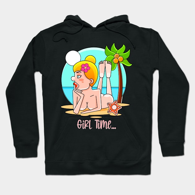 Girl Time on The Beach Hoodie by Peter the T-Shirt Dude